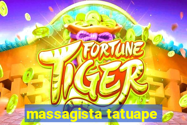 massagista tatuape